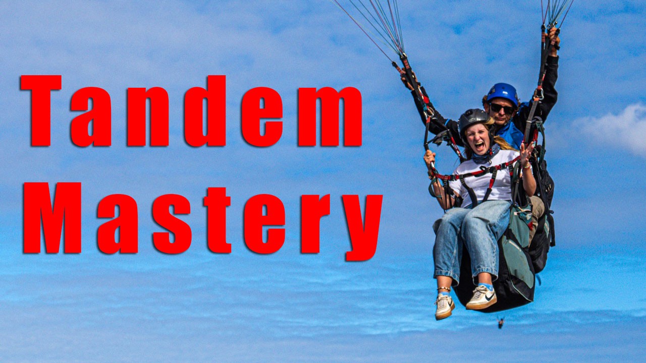 Tandem Mastery, el mejor video tutorial de técnicas avanzadas de parapente